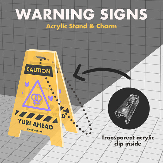 (PRE-ORDER) WARNING SIGN ACRYLIC STAND/CHARM